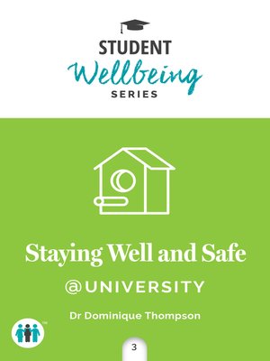 cover image of Staying Well and Safe at University